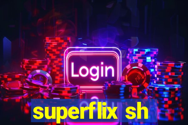 superflix sh